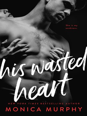 cover image of His Wasted Heart
